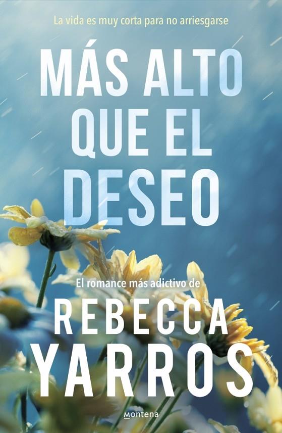 MÁS ALTO QUE EL DESEO (VUELO Y GLORIA 2) | 9788410298453 | YARROS, REBECCA