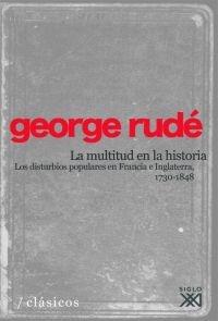 LA MULTITUD EN LA HISTORIA | 9788432313424 | RUDÉ, GEORGE