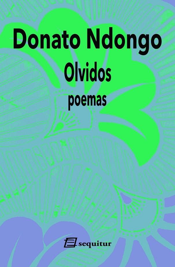 OLVIDOS: POEMAS | 9788412981872 | NDONGO-BIDYOGO, DONATO