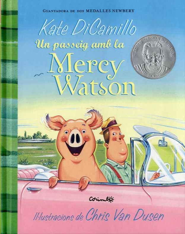 UN PASSEIG DE LA MERCY WATSON | 9788484706144 | DICAMILLO, KATE