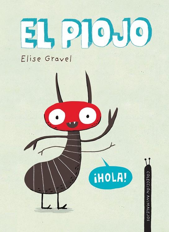EL PIOJO | 9788418599347 | GRAVEL, ELISE