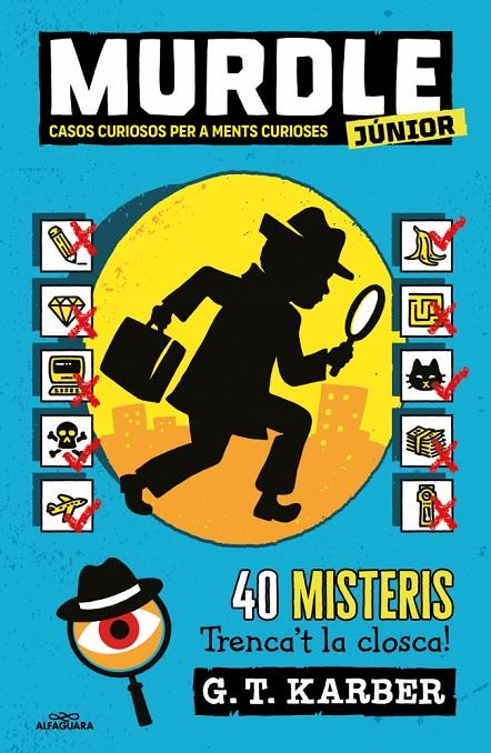 MURDLE JUNIOR 1 - CASOS CURIOSOS PER A MENTS CURIOSES | 9788419688729 | KARBER, G.T.