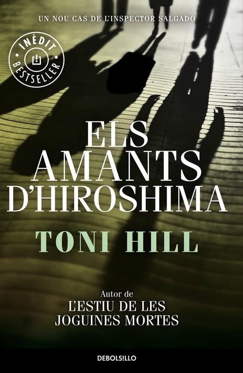 ELS AMANTS D'HIROSHIMA (INSPECTOR SALGADO 3) | 9788490624173 | HILL,TONI