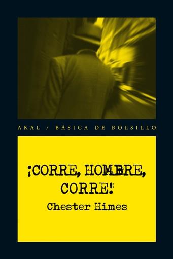 ¡CORRE, HOMBRE, CORRE! | 9788446035138 | HIMES, CHESTER