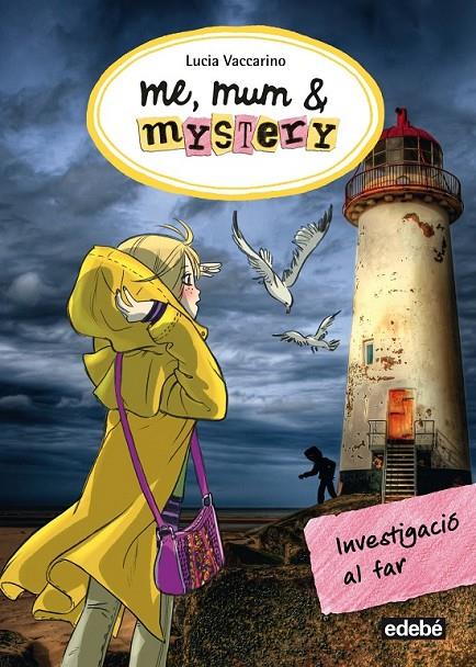 ME, MUM & MYSTERY: INVESTIGACIÓ AL FAR | 9788468324739 | VACCARINO, LUCIA