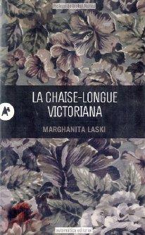 LA CHAISE LONGUE VICTORIANA | 9788415509073 | LASKI, MARGHARITA