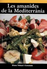LES AMANIDES DE LA MEDITERRÀNIA | 9788496035683 | THIBAUT I COMALADA, ELIANA