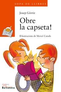 OBRE LA CAPSETA! | 9788448916084 | GÒRRIZ, JOSEP