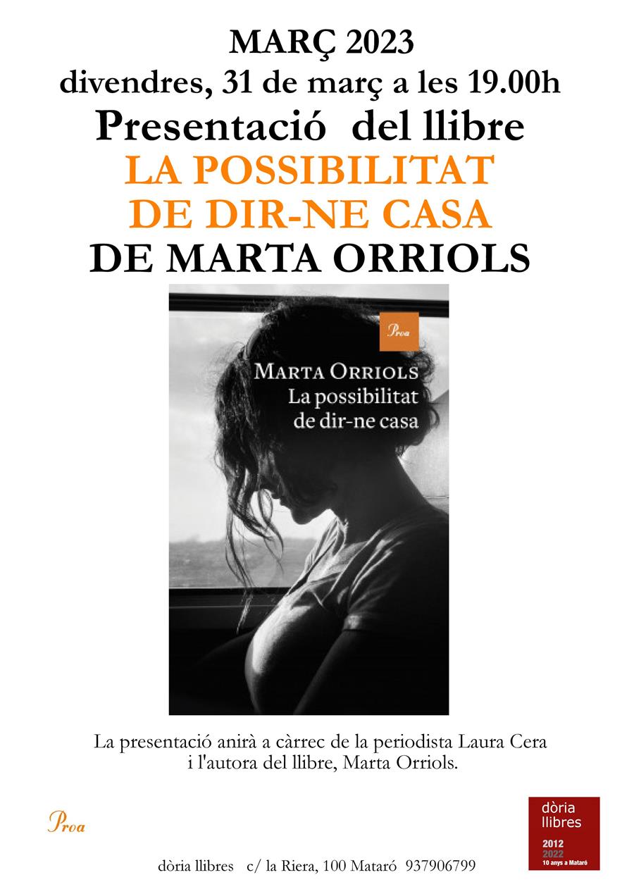 "La possibilitat de dir-ne casa" - 