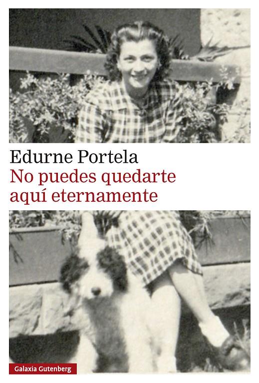 NO PUEDES QUEDARTE AQUÍ ETERNAMENTE | 9791388236013 | PORTELA, EDURNE