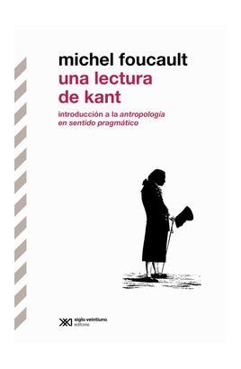 UNA LECTURA DE KANT | 9788432320941 | FOUCAULT, MICHEL