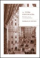 LA VIDA COTIDIANA | 9788484327011 | NORMAN J. G. POUNDS