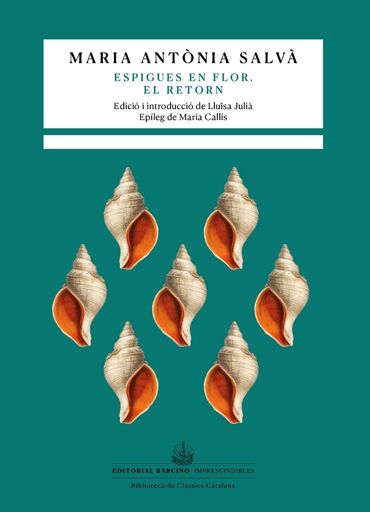 ESPIGUES EN FLOR. EL RETORN | 9788416726462 | SALVÀ, MARIA ANTÒNIA