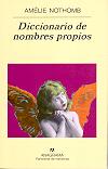 DICCIONARIO DE LOS NOMBRES PROPIOS | 9788433970237 | NOTHOMB, AMÉLIE