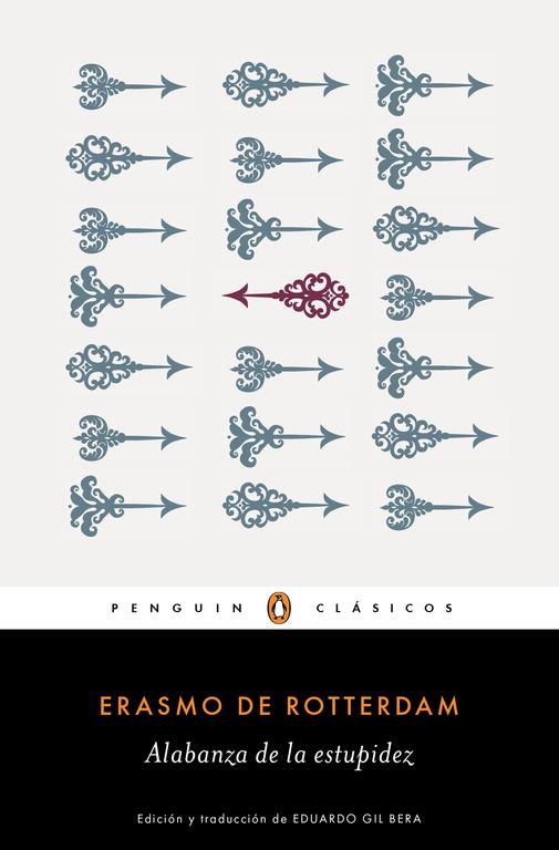 ALABANZA DE LA ESTUPIDEZ | 9788491052487 | ERASMO DE ROTTERDAM,