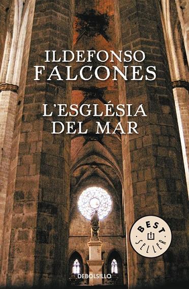 L'ESGLÉSIA DEL MAR | 9788490624876 | FALCONES, ILDEFONSO