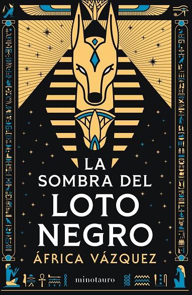 LA SOMBRA DEL LOTO NEGRO - PREMIO MINOTAURO 2026 | 9788445021453 | VÁZQUEZ BELTRÁN, ÁFRICA
