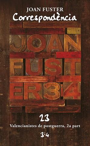CORRESPONDÈNCIA 23: VALENCIANISTES DE POSTGUERRA, 2A PART | 9788417469986 | FUSTER, JOAN