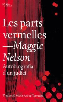 PARTS VERMELLES,LES | 9791387672188 | NELSON,MAGGIE