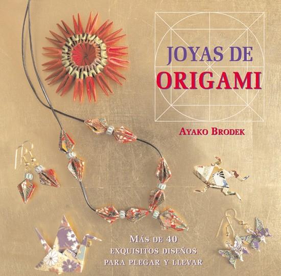 JOYAS DE ORIGAMI | 9788415053316 | BRODEK, AYAKO