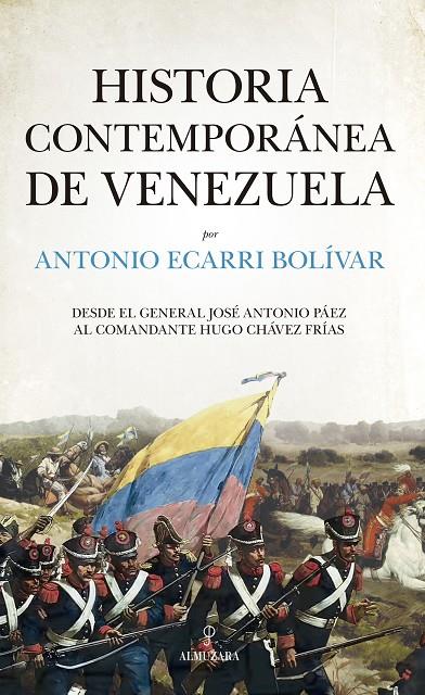 HISTORIA CONTEMPORÁNEA DE VENEZUELA | 9788411314251 | ANTONIO ECARRI BOLÍVAR