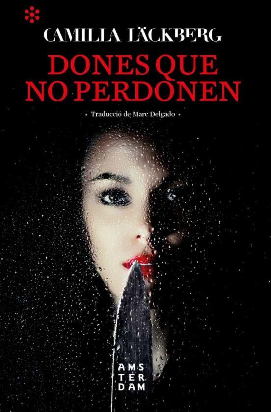 DONES QUE NO PERDONEN - CAT | 9788417918262 | LACKBERG CAMILLA