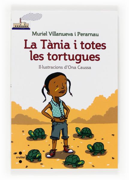 C-VVBL.86 LA TANIA I TOTES LES TORTUGUES | 9788466131827 | VILLANUEVA I PERARNAU, MURIEL
