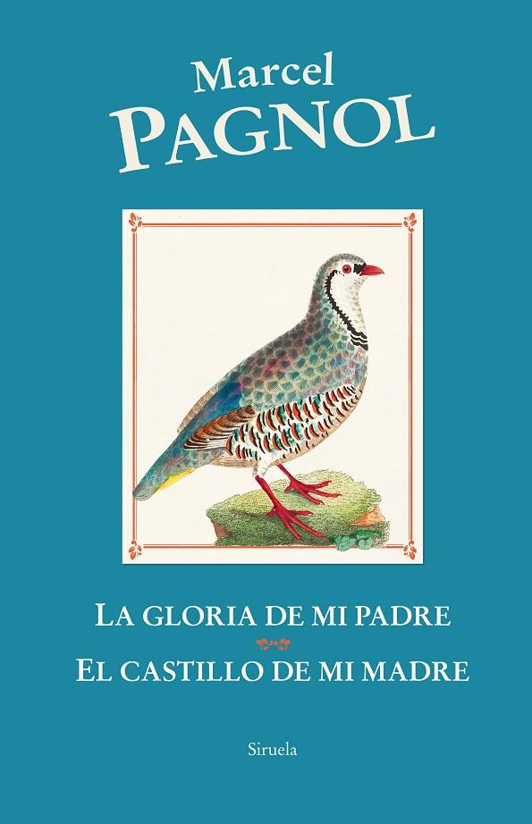 LA GLORIA DE MI PADRE / EL CASTILLO DE MI MADRE | 9788419744456 | PAGNOL, MARCEL