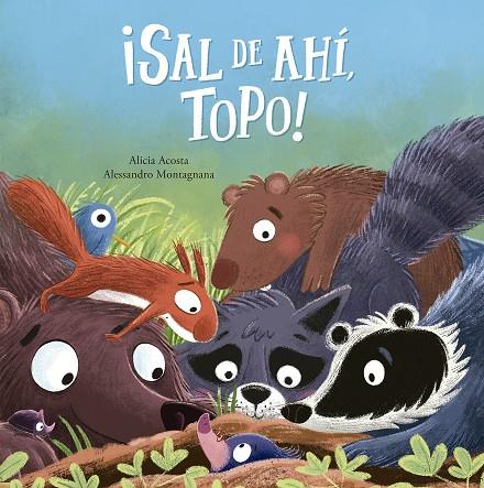 ¡SAL DE AHÍ, TOPO! | 9788410406483 | ACOSTA, ALICIA