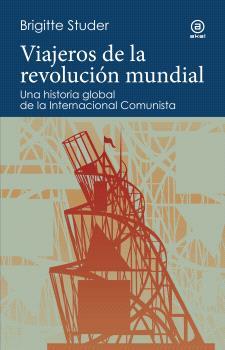 VIAJEROS DE LA REVOLUCION MUNDIAL | 9788446057536