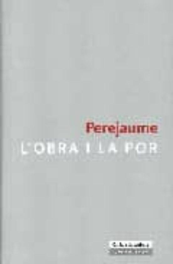 OBRA I LA POR | 9788481096873 | PEREJAUME