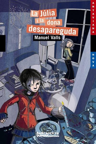 LA JÚLIA I LA DONA DESAPAREGUDA | 9788448925284 | VALLS, MANUEL