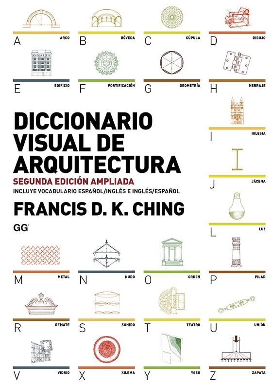 DICCIONARIO VISUAL DE ARQUITECTURA | 9788425227868 | CHING, FRANCIS D.K.