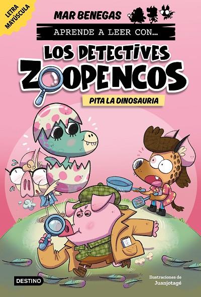 APRENDER A LEER CON... LOS DETECTIVES ZOOPENCOS 10. PITA LA DINOSAURIA | 9788408312864 | BENEGAS, MAR