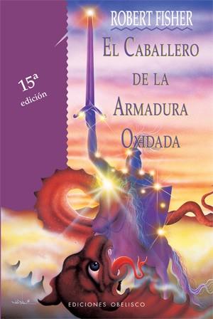 CABALLERO DE LA ARMADURA OXIDADA, EL -CARTONÉ- | 9788477206019 | FISHER, ROBERT