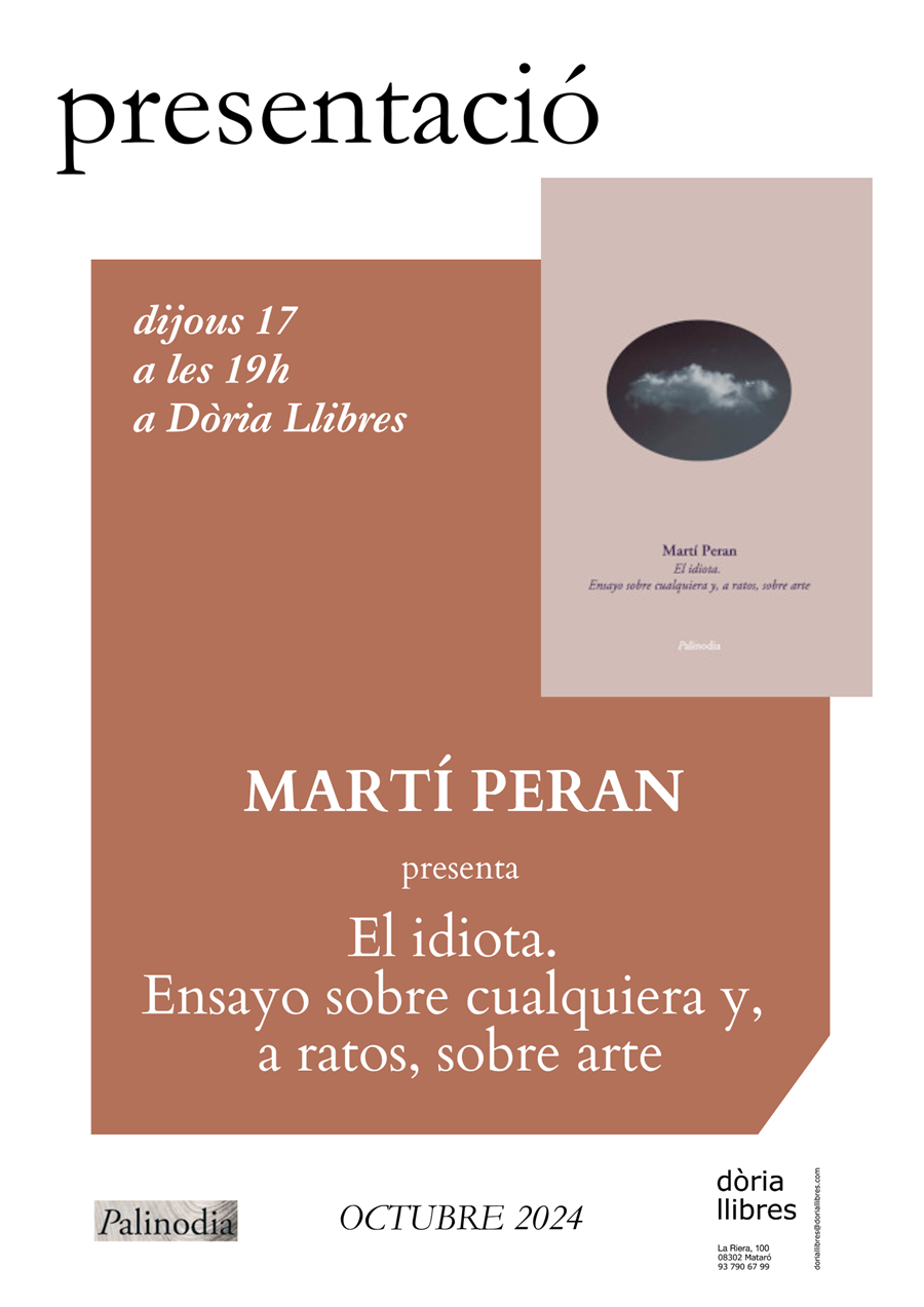 El idiota. Ensayo sobre cualquiera y, a ratos, sobre arte - 