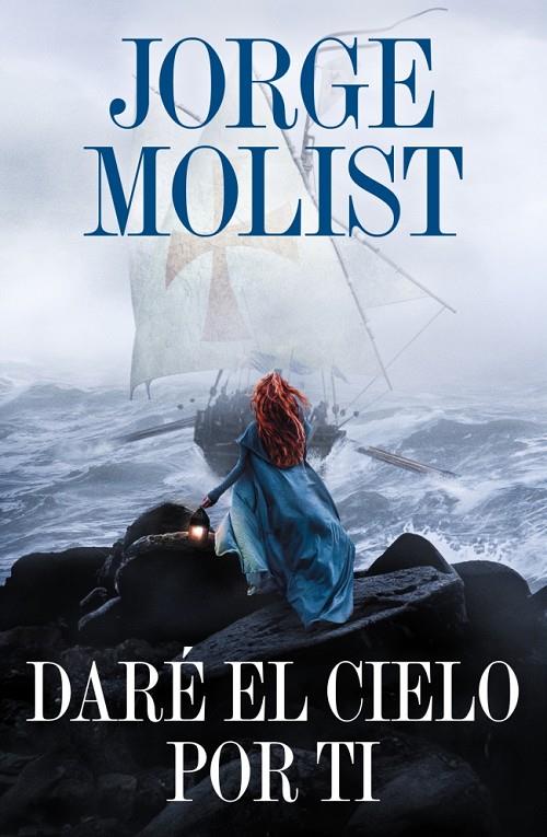 DARÉ EL CIELO POR TI | 9788425371264 | MOLIST, JORGE