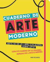 CUADERNO DE ARTE MODERNO | 9788499795522 | RICHARDS, MARY