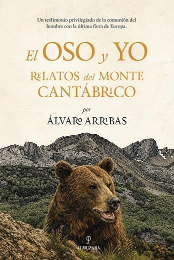 EL OSO Y  YO | 9791370204600 | ARRIBAS MORENO, ÁLVARO