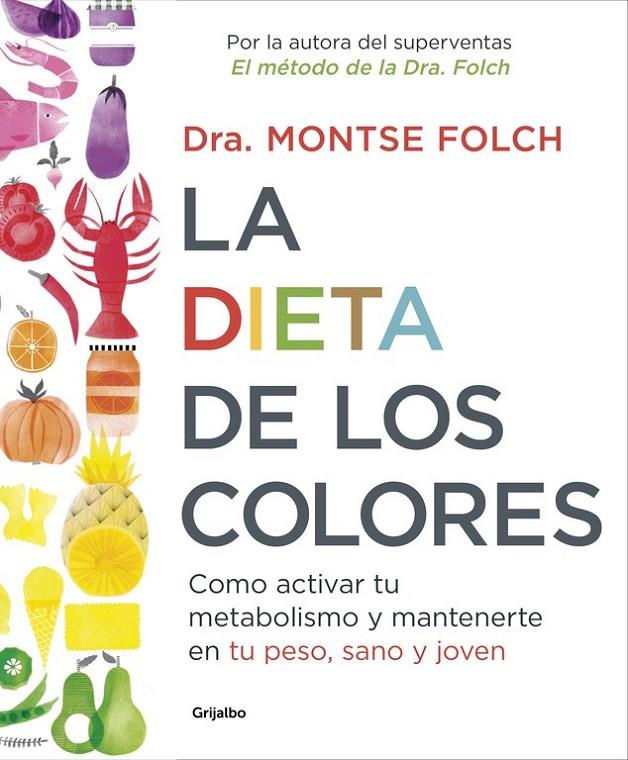 LA DIETA DE LOS COLORES | 9788425353888 | FOLCH, MONTSE