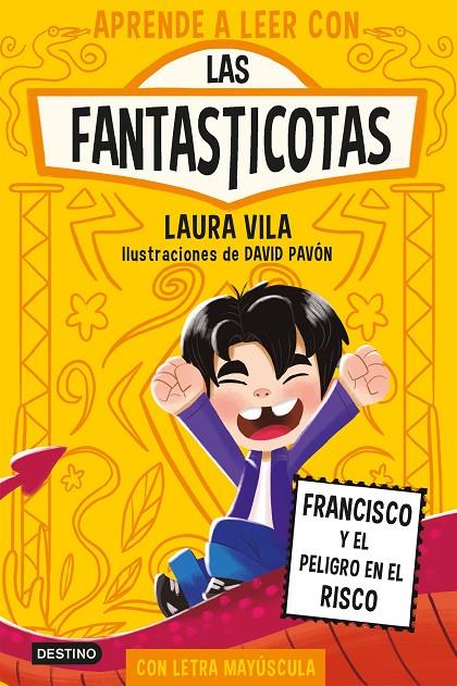 APRENDE A LEER CON LAS FANTASTICOTAS 14. FRANCISCO Y EL PELIGRO EN EL RISCO | 9788408312741 | LAURA VILA