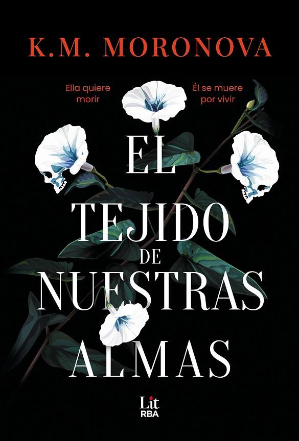 EL TEJIDO DE NUESTRAS ALMAS | 9788411329392 | MORONOVA, K. M.