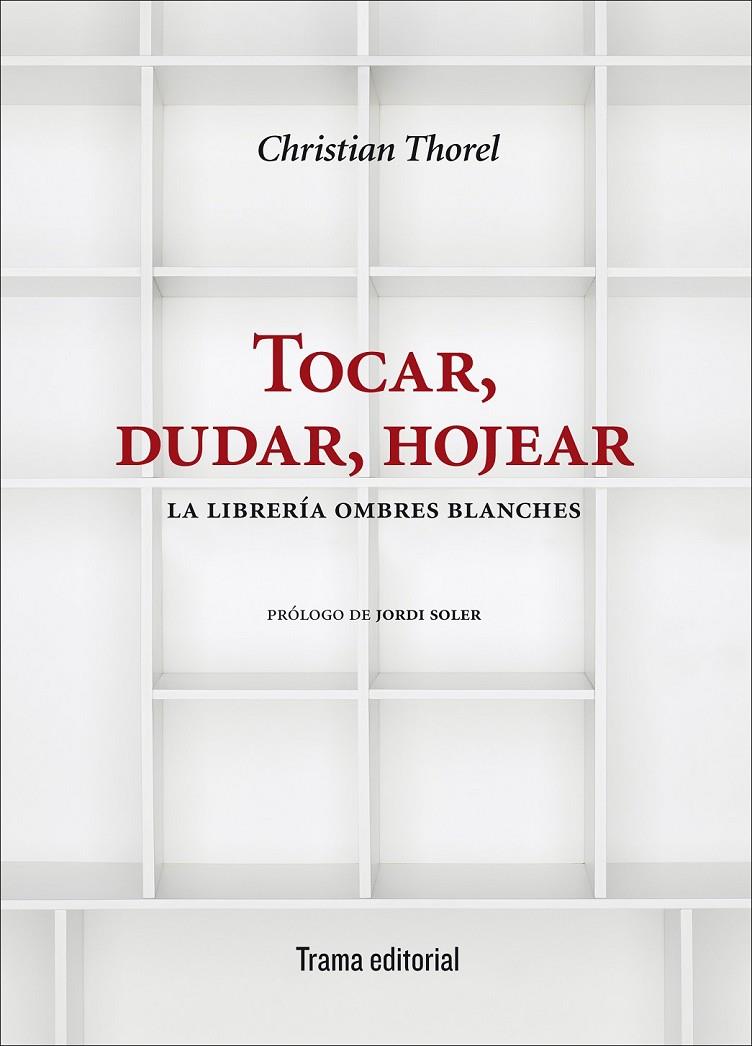 TOCAR, DUDAR, HOJEAR | 9788494569272 | THOREL, CHRISTIAN