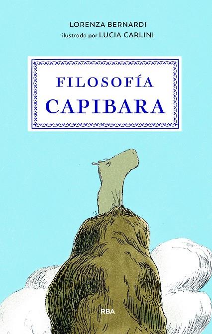 FILOSOFÍA CAPIBARA | 9791370310356 | BERNARDI, LORENZA