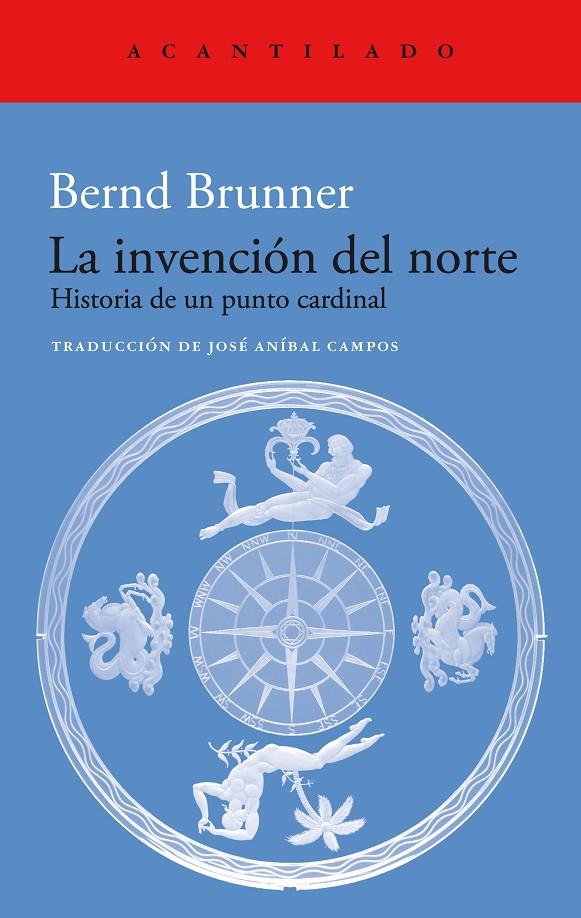 LA INVENCIÓN DEL NORTE | 9788419036766 | BRUNNER, BERND