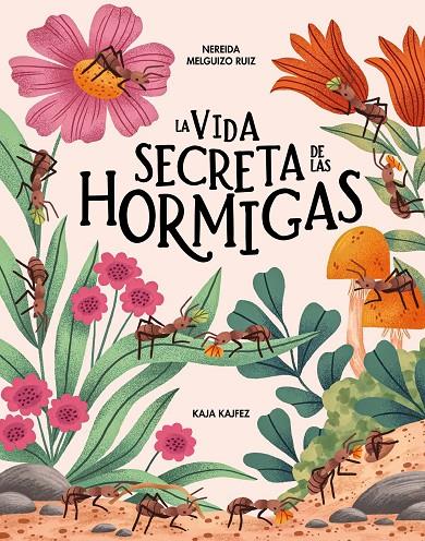 LA VIDA SECRETA DE LAS HORMIGAS | 9791399026580 | MELGUIZO RUIZ, NEREIDA