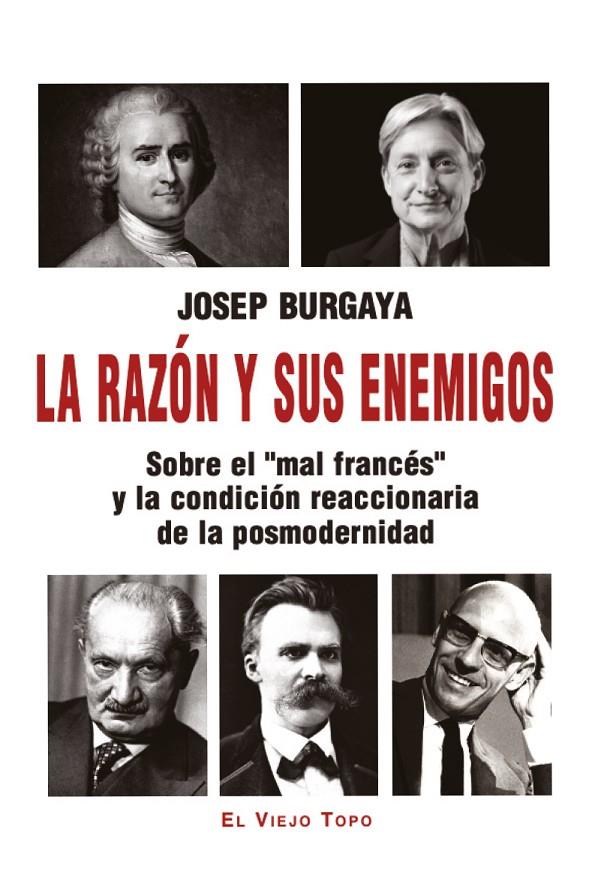 LA RAZÓN Y SUS ENEMIGOS | 9791387991104 | BURGAYA, JOSEP