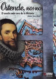 OSTENDE 1601-1604 | 9788494607073 | SÁEZ ABAD, RUBÉN