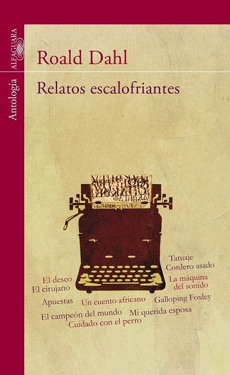 RELATOS ESCALOFRIANTES DE ROALD DAHL | 9788420411378 | DAHL, ROALD