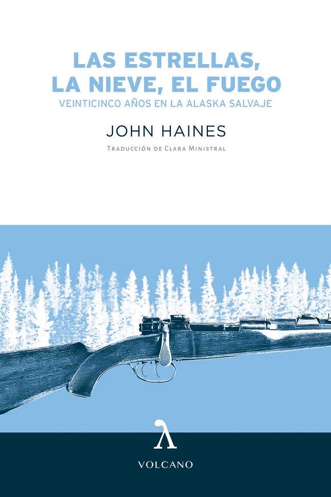 ESTRELLAS, LA NIEVE, EL FUEGO, LAS | 9788494993404